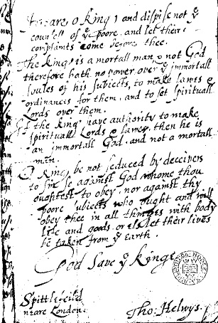 Thomas Helwys’s handwritten inscription to King James I in A Short Declaration of the Mistery of Iniquity (1612), signed “Tho: Helwys”. Bodleian Library, Oxford